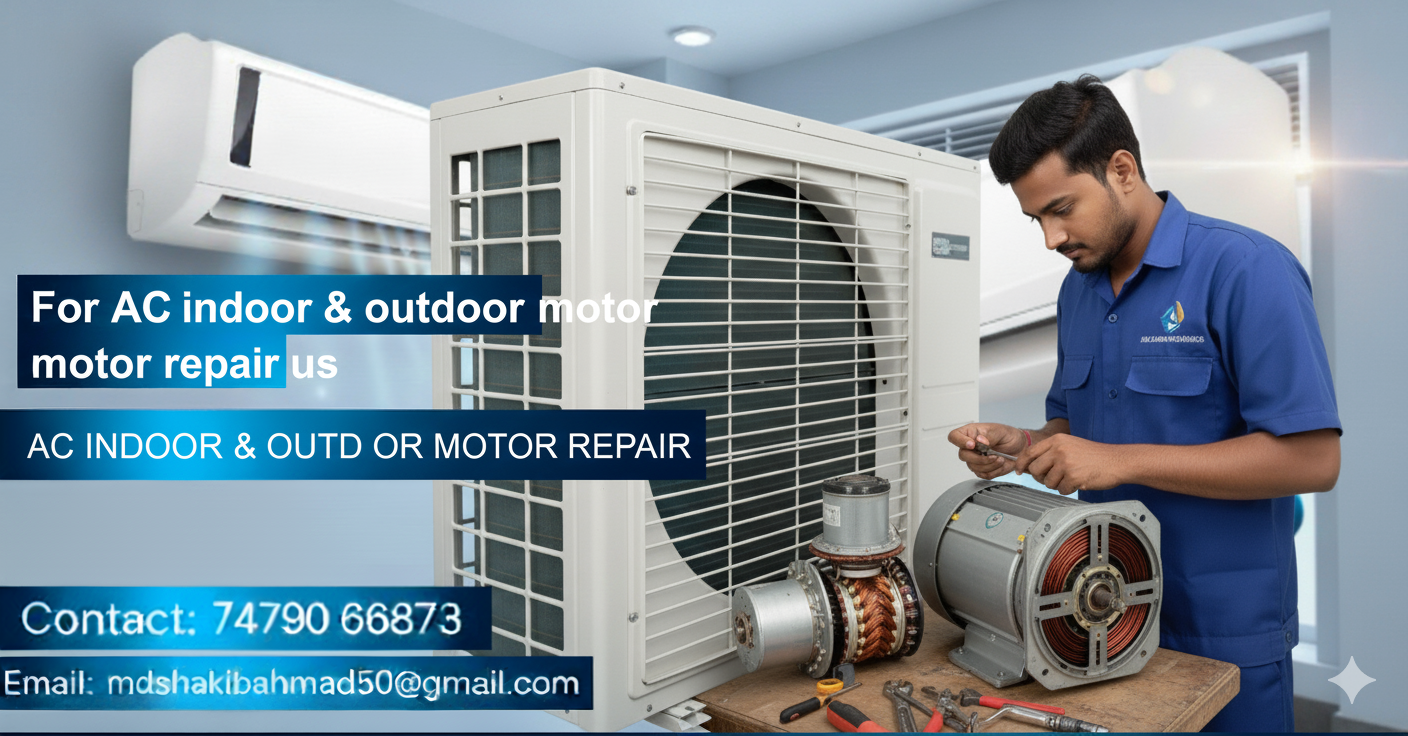 AC INDOOR & OUTDOOR  MOTOR REPAIRING